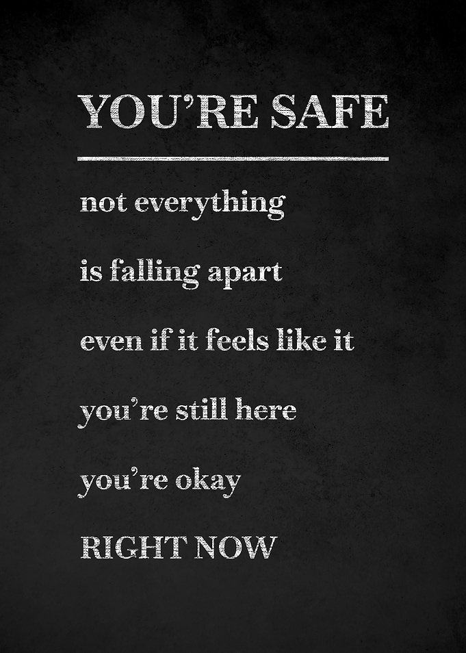 You're Safe Right Now