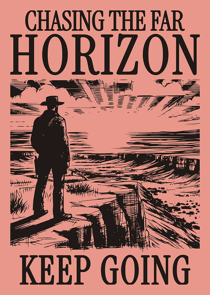 Chasing the Horizon Poster – Lone Traveler Motivation Vintage Landscape Art