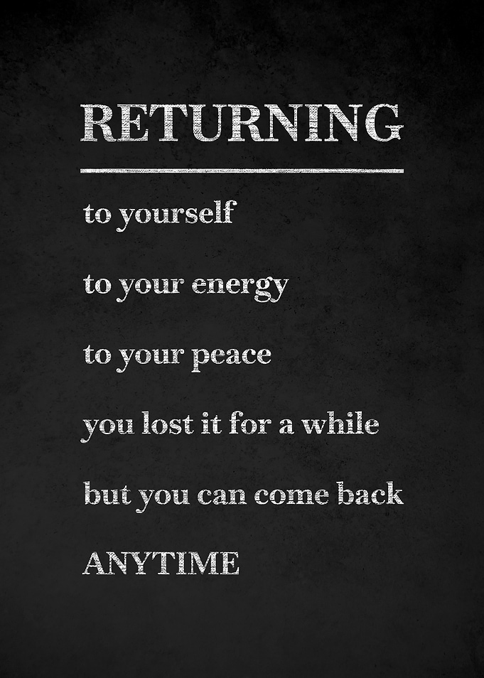 Returning to Yourself