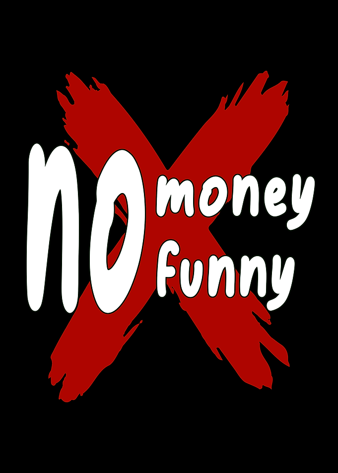 No Money Funny Text Art