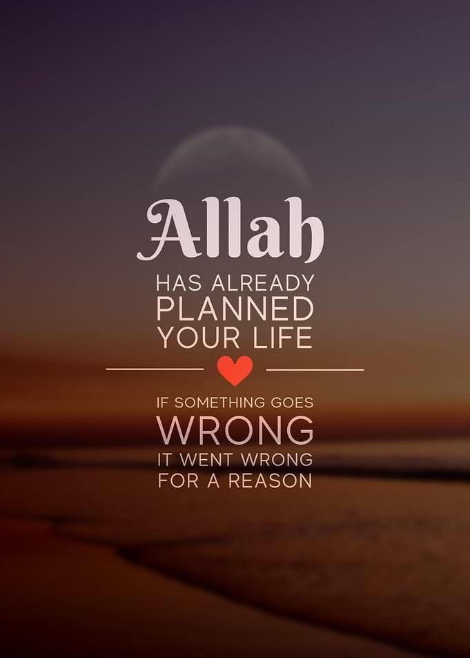 Allah has planned your life quote