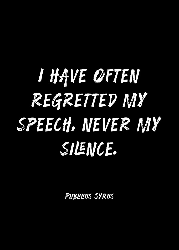 Quote about speech and silence