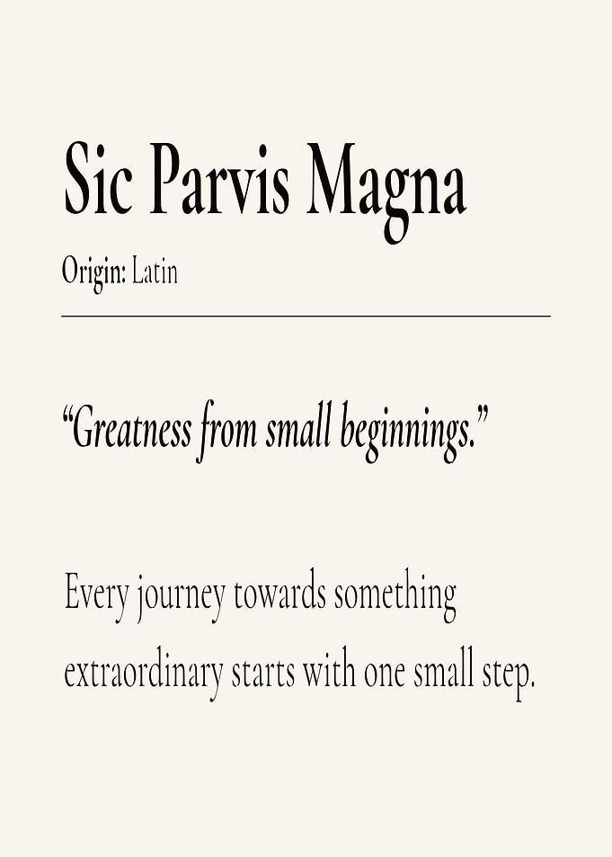 Sic Parvis Magna Latin Quote