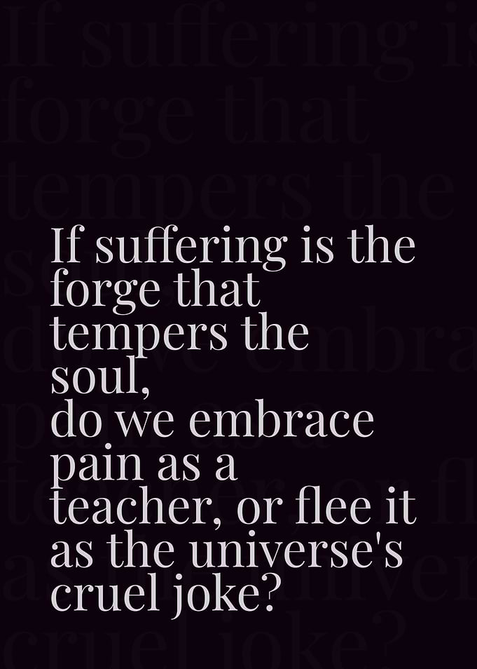 Suffering as a Teacher