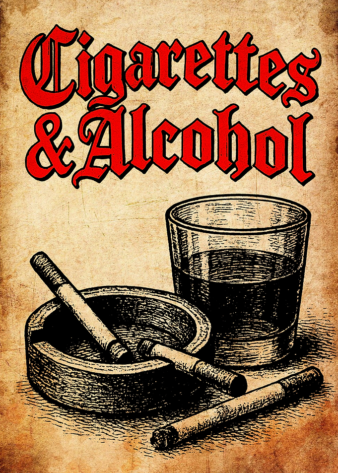 Cigarettes and Alcohol Vintage Poster