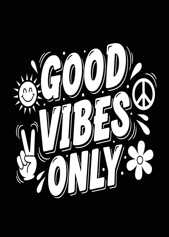 Good Vibes Only Text Art