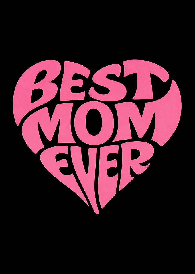 Best Mom Ever Heart