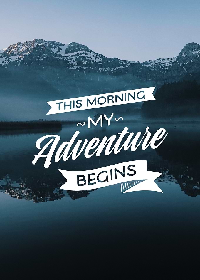 Adventure Begins Morning Landscape