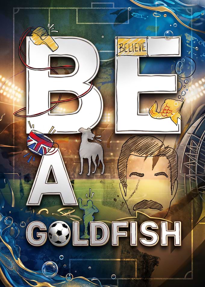 Be a Goldfish
