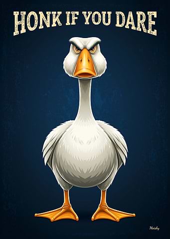 Honk If You Dare – Angry Goose Funny Cartoon Poster