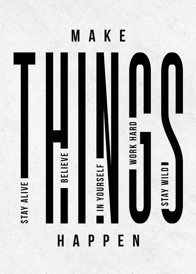 Make Things Happen Motivational Poster