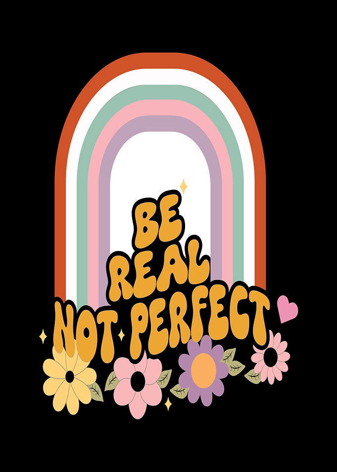 Be Real Not Perfect Retro Rainbow