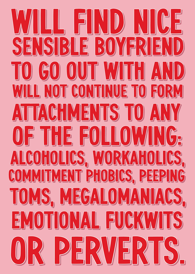 Will Find a Nice Boyfriend – Funny Sarcastic Dating Quote Typography Poster