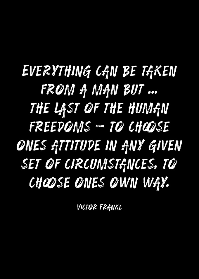 Victor Frankl quote on freedom