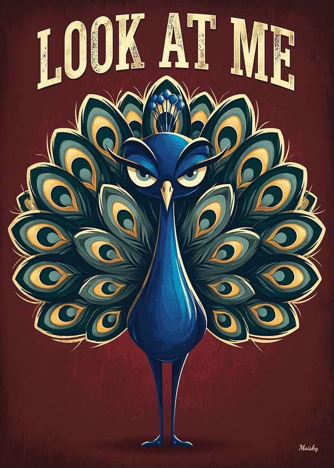 Look At Me Peacock – Funny Cartoon Poster