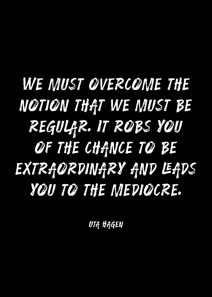 Uta Hagen Inspirational Quote