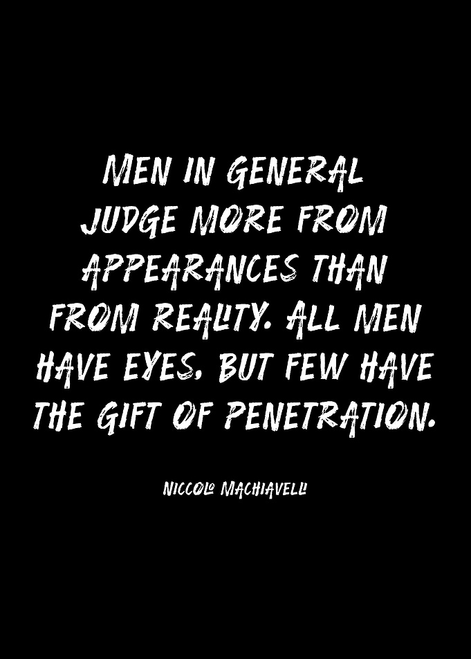 Machiavelli Quote on Appearances