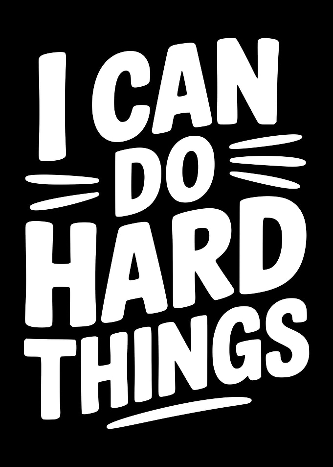 I Can Do Hard Things Text Art
