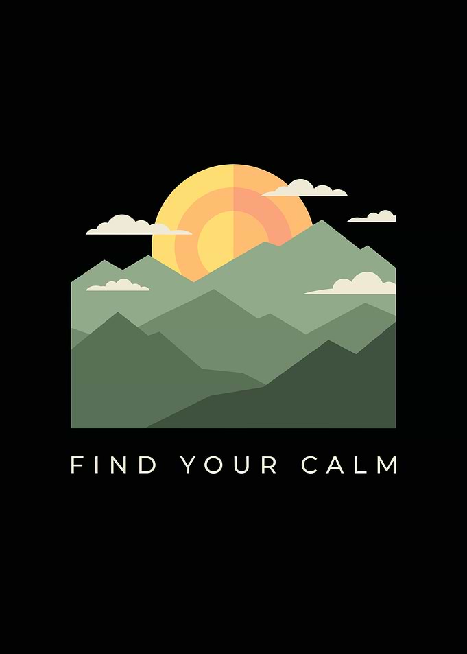 Find Your Calm Mountain Landscape