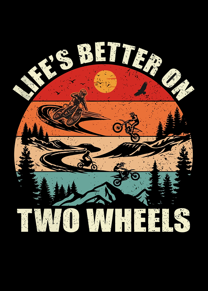 Life's Better on Two Wheels