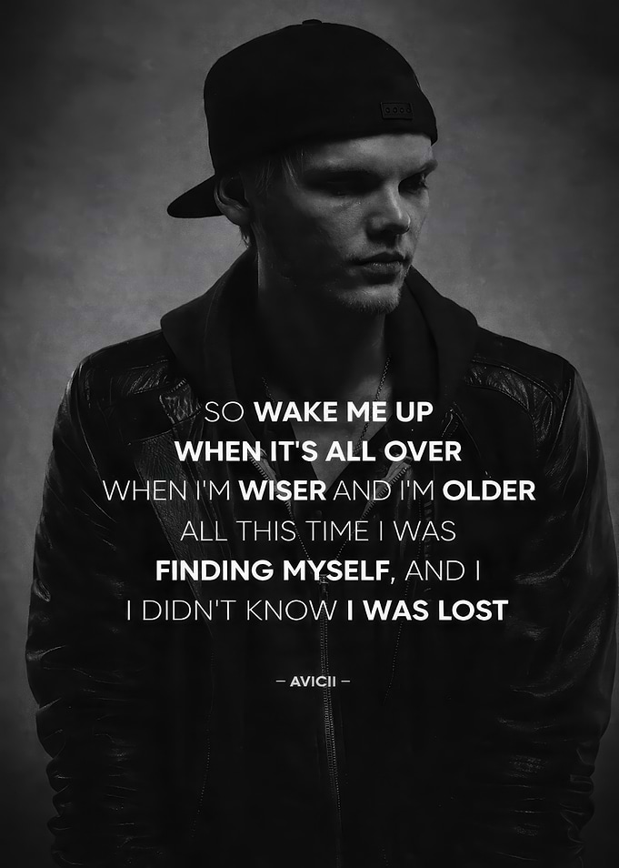 Avicii Wake Me Up Quote