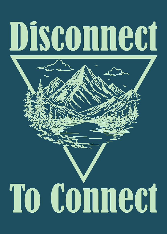 Disconnect to Connect Mountain Landscape