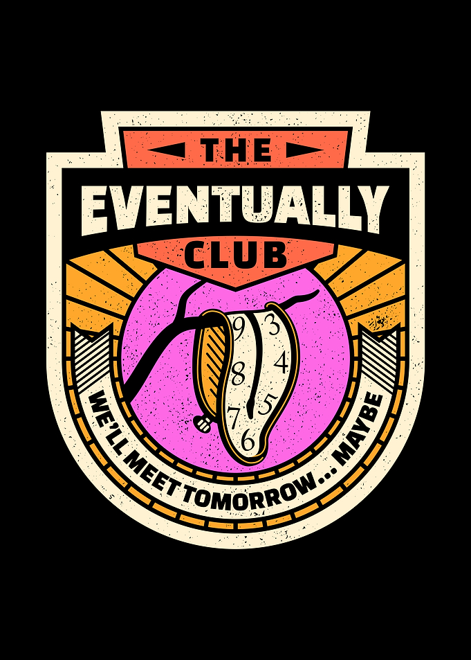 The Eventually Club
