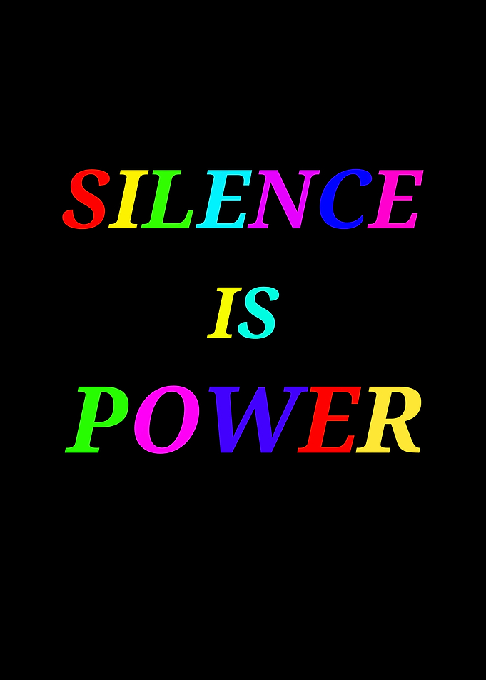 Silence is Power Text Art