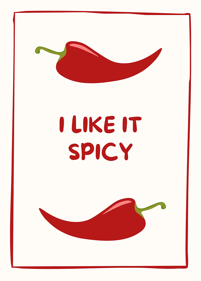 I Like It Spicy Chili Peppers