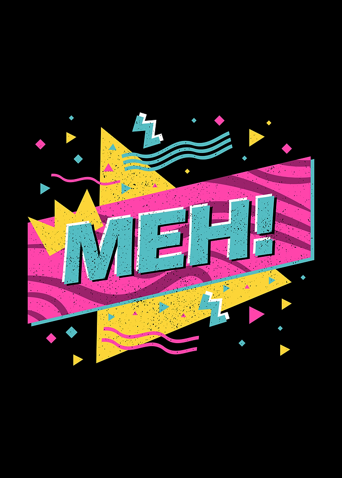 Retro Meh Memphis Style
