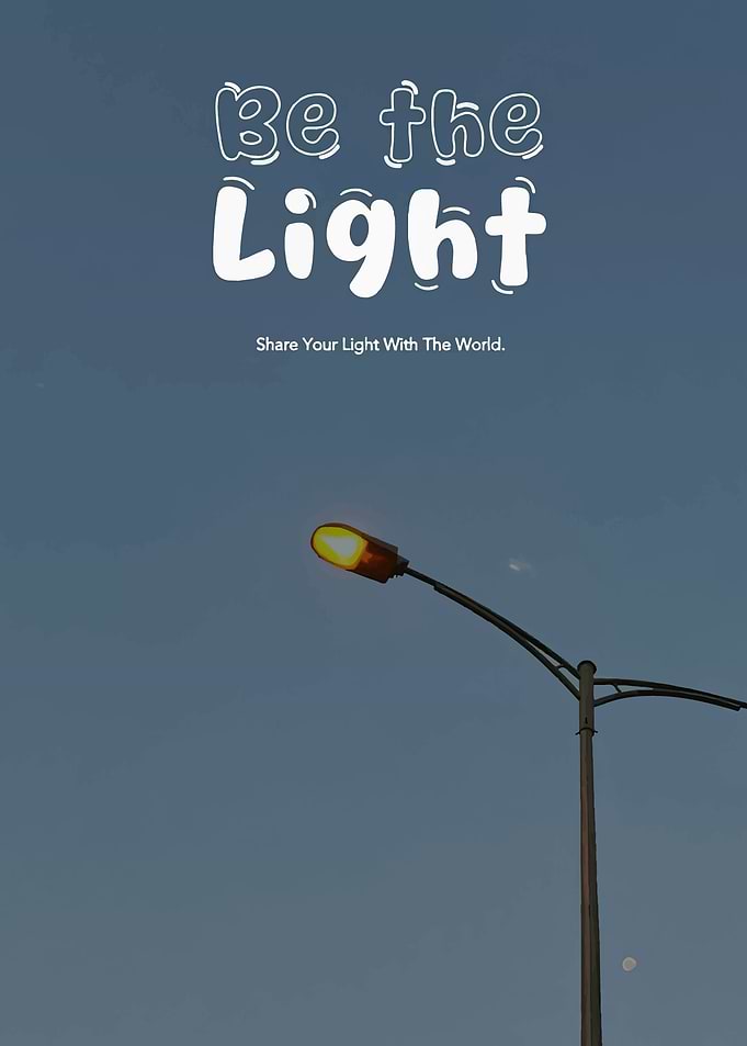 Be the Light Inspirational Quote