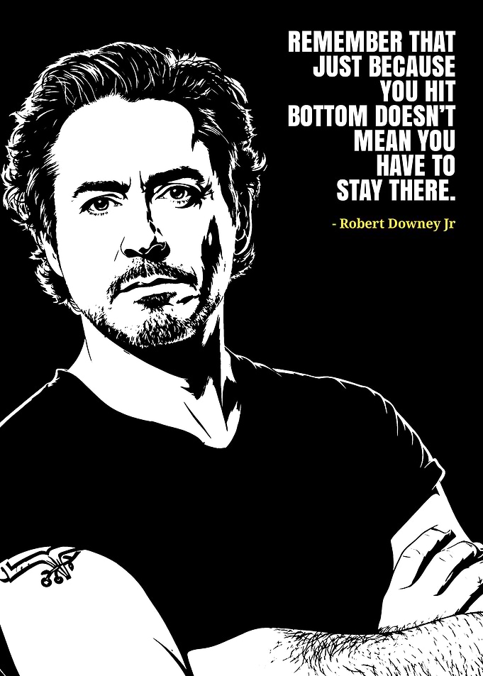 Robert Downey Jr. Inspirational Quote