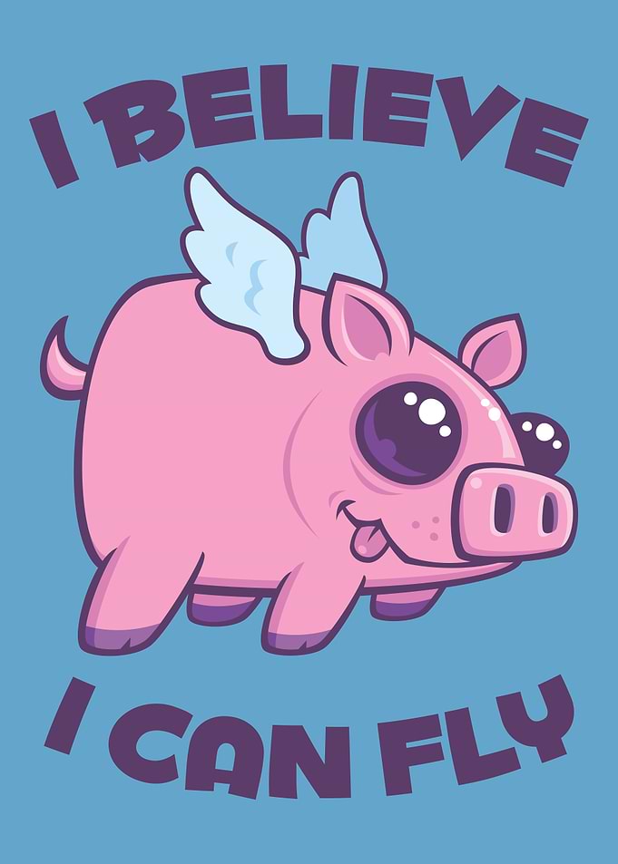 I Believe I Can Fly Cute Kawaii Piggy