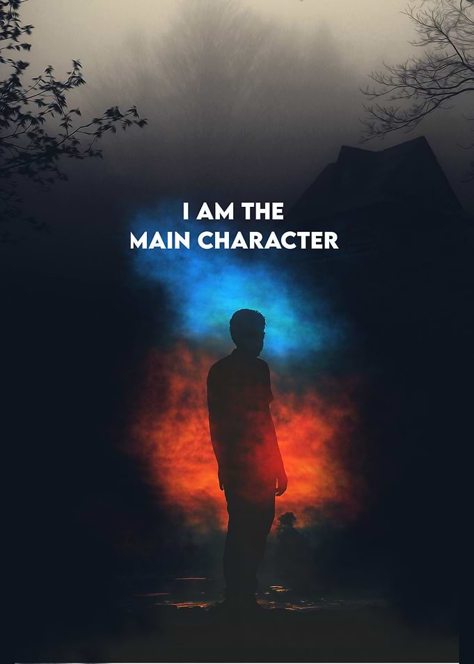 I Am The Main Character