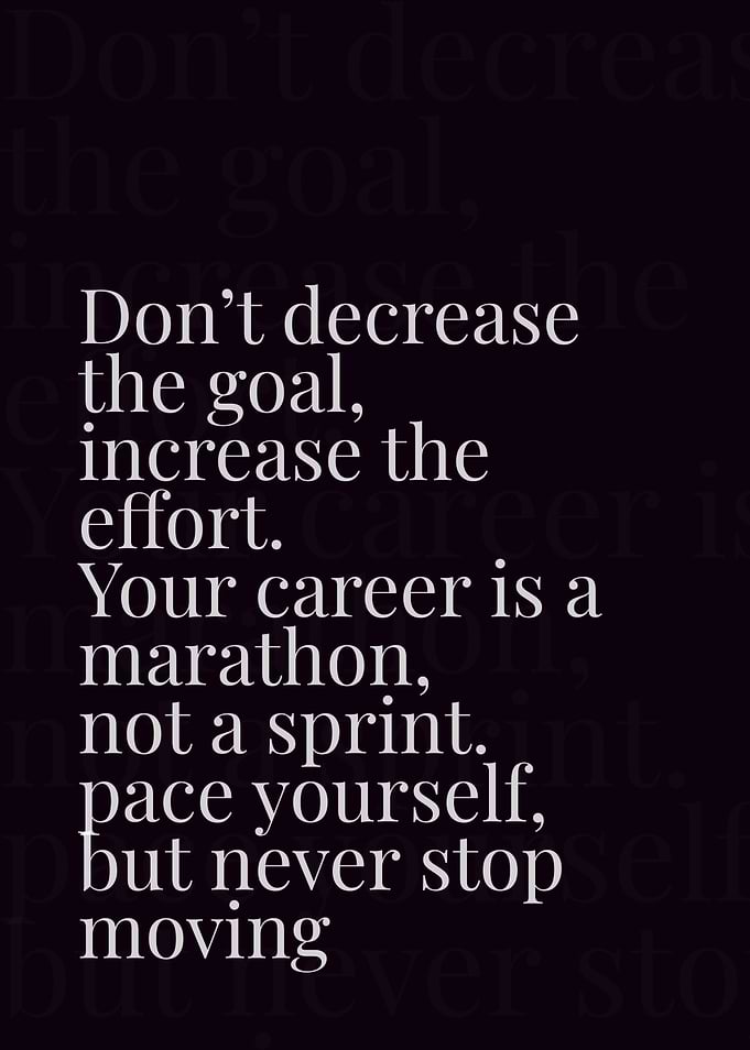 Empowering Career of Achieving Goals through Consistent Effort and Pacing