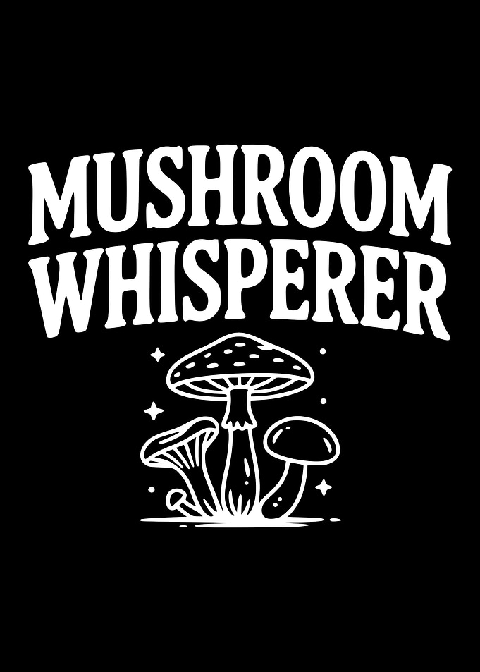 Mushroom Whisperer Text Art