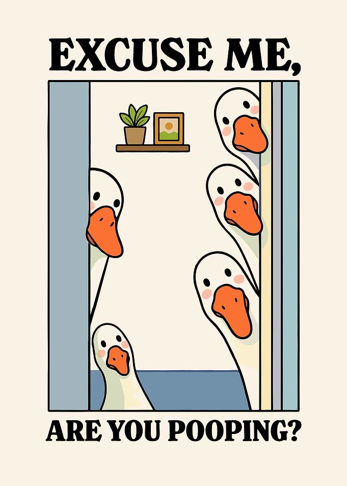 Are You Pooping?