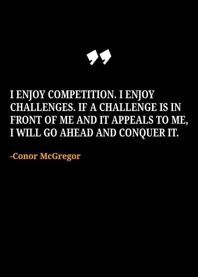 Conor McGregor Competition Quote