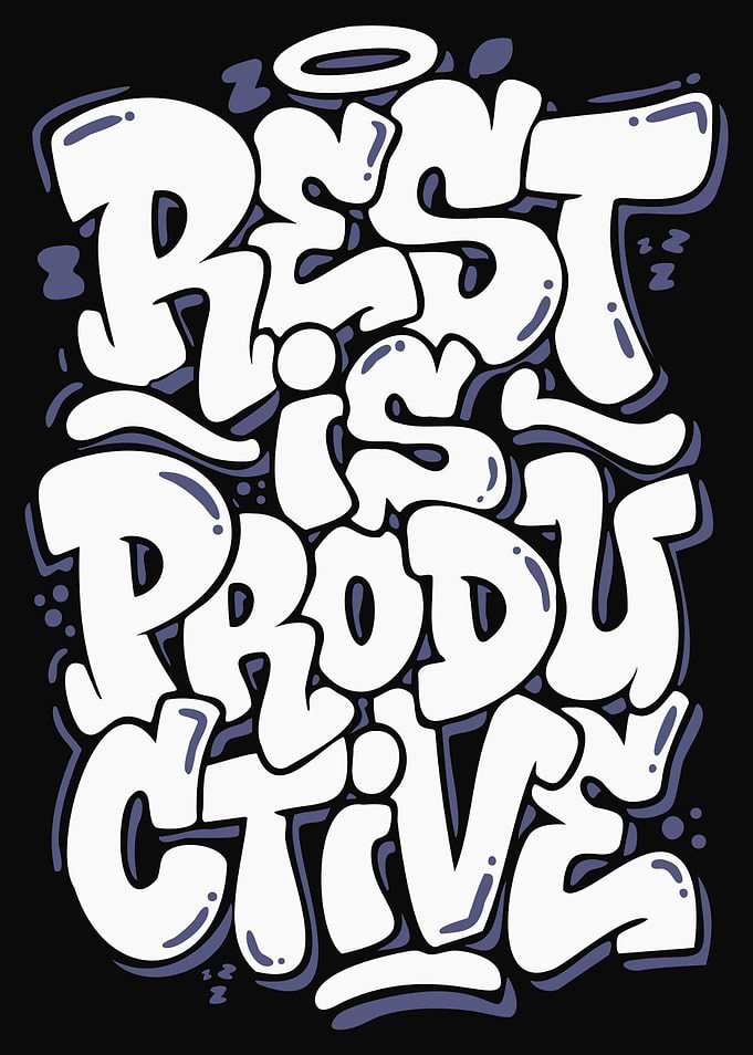 Rest is Productive Text Art