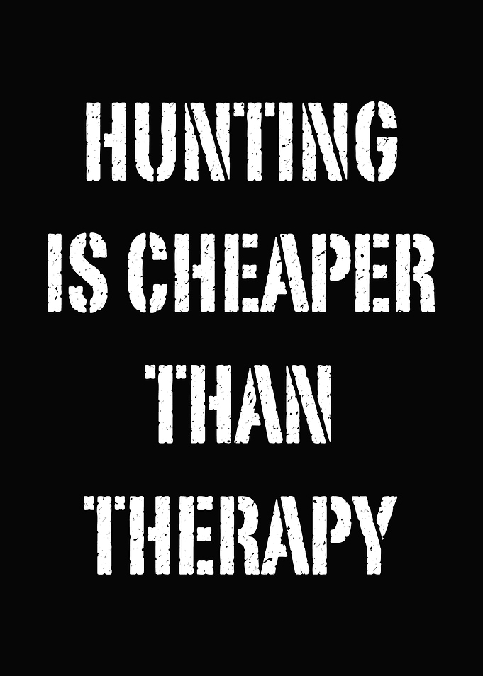 Deer hunting decor - Funny 'Hunting Is Cheaper Than Therapy' hunter wall art for cabin lodge