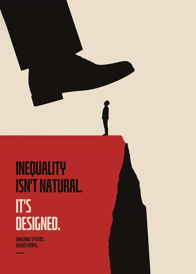 Inequality is Designed Poster