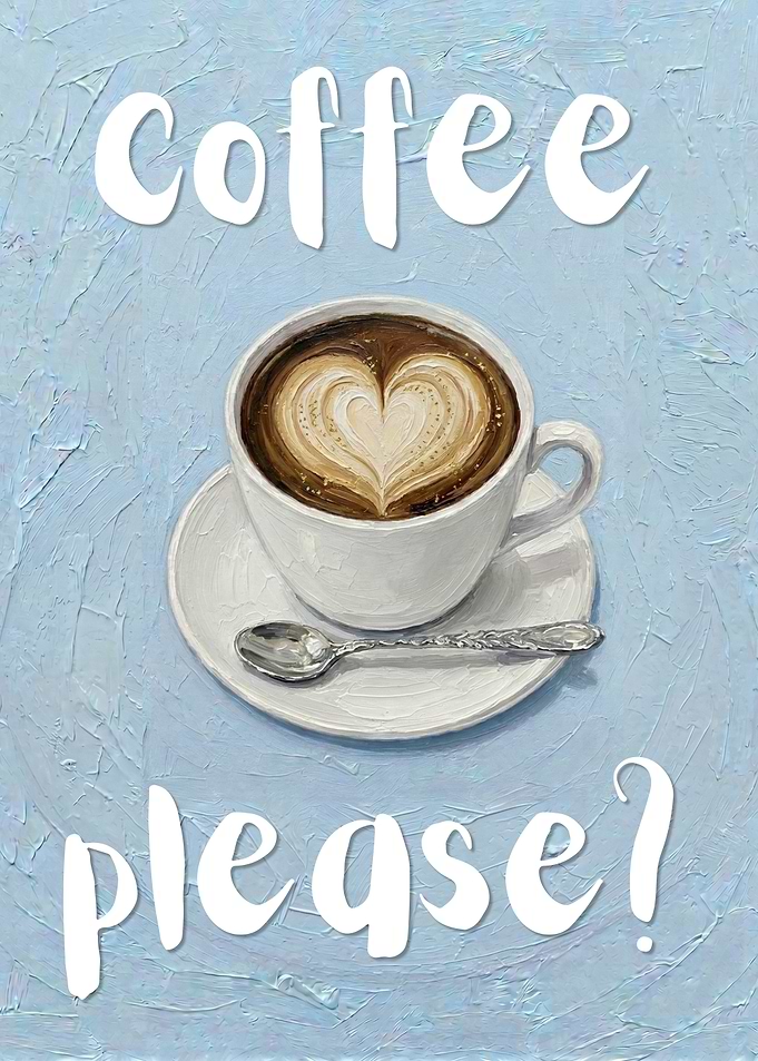 Coffee Please Art