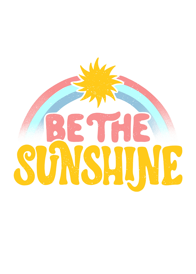 Be The Sunshine