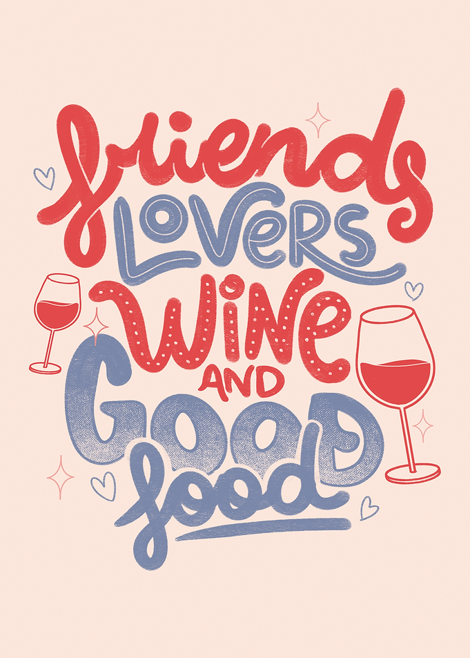 Friends Lovers Wine and Good Food