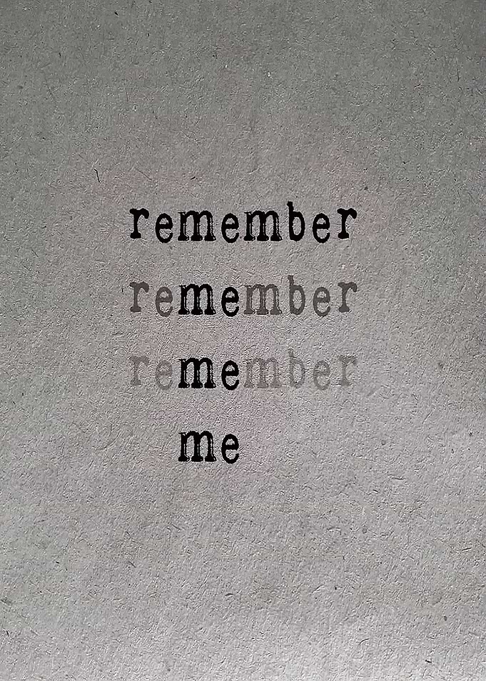 Remember Me Text Art
