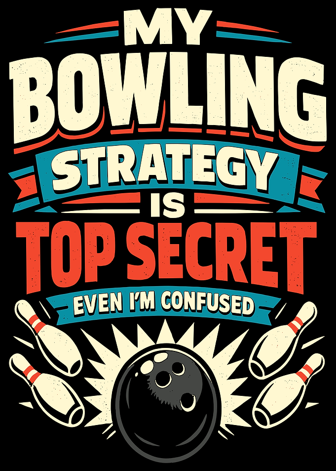 My Bowling Strategy is Top Secret