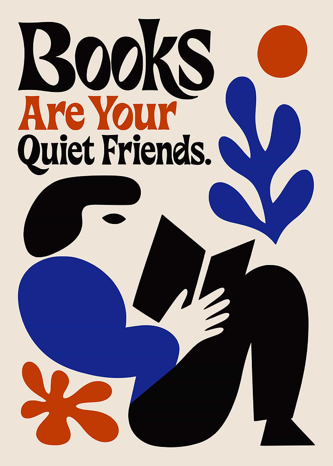 Books Quiet Friends Poster Print