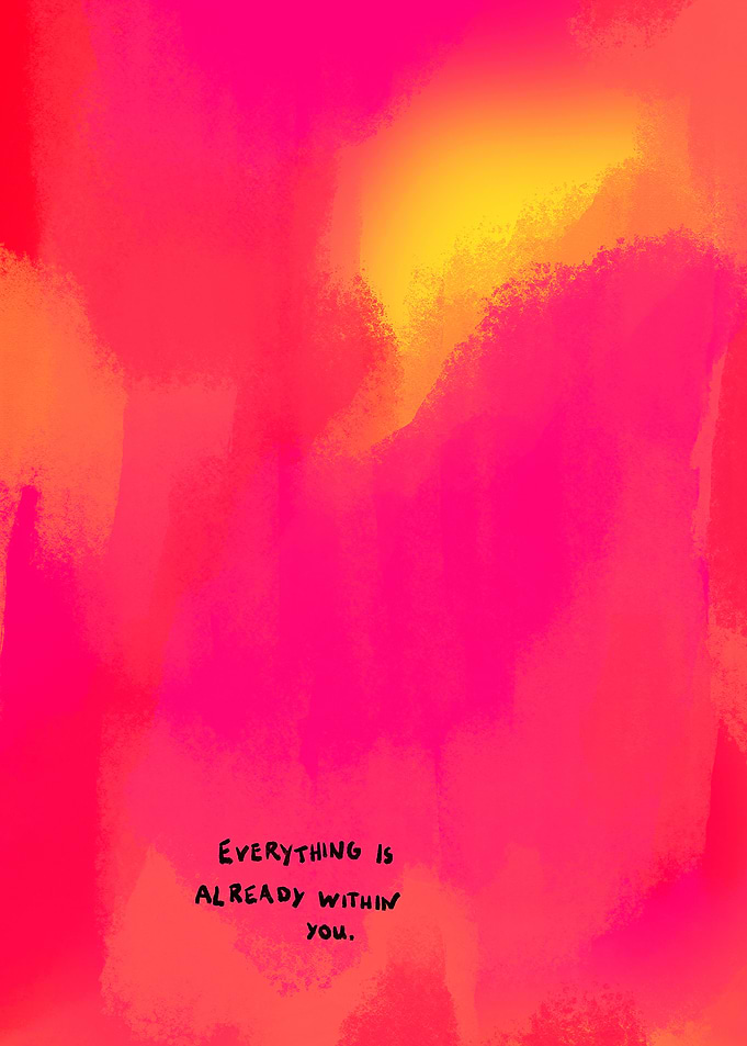 Everything is already within you quote