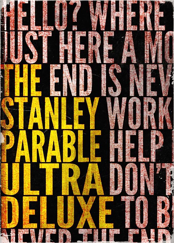 The Stanley Parable Text Art Poster