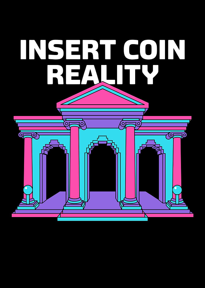 Insert Coin Reality